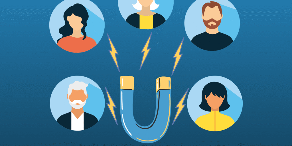 Attract customers like a magnet