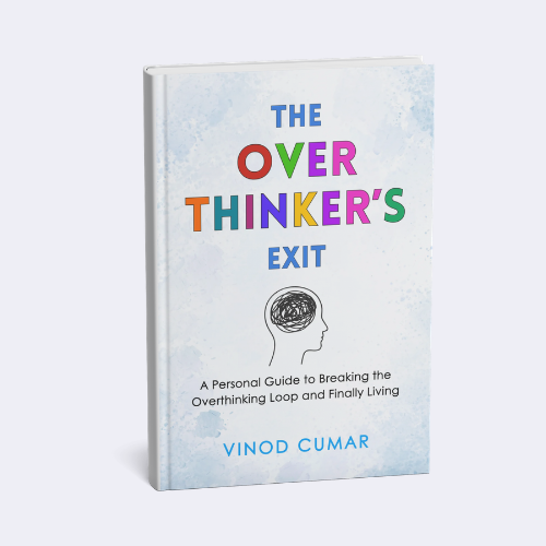 The Overthinker's Exit Book by Vinod Cumar